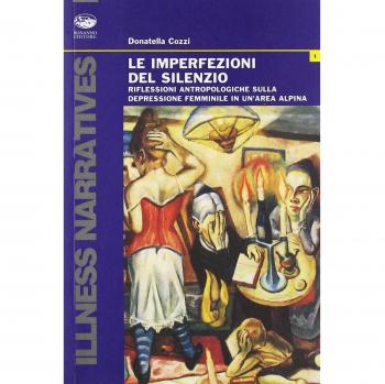 Le imperfezioni del silenzio. Riflessioni antropologiche sulla depressione femminile in un'area alpina