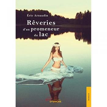 Rêveries d'un promeneur du lac