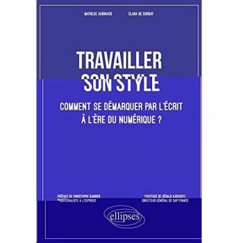 Travailler son style : comment se démarquer par l'écrit à l'ère du numérique ?