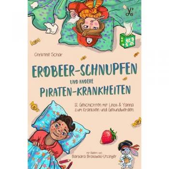 Erdbeer-Schnupfen und andere Piraten-Krankheiten