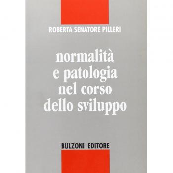 Normalità e patologia nel corso dello sviluppo