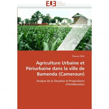 Agriculture Urbaine et Périurbaine dans la ville de Bamenda