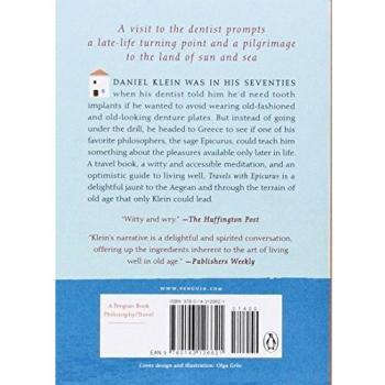 Travels with Epicurus : A Journey to a Greek Island in Search of a Fulfilled Life, by Daniel Klein