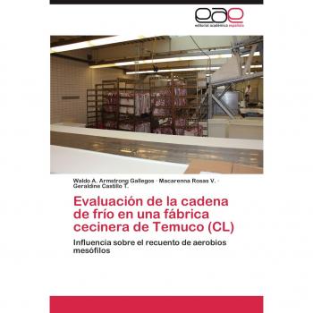 Evaluación de la cadena de frío en una fábrica cecinera de Temuco (CL): Influencia sobre el recuento de aerobios mesófilos