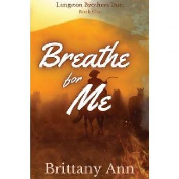 Breathe for Me, by Brittany Ann