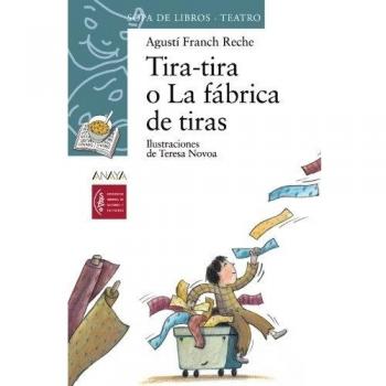 Tira-tira O La Fabrica De Tiras, Cuentos, Mitos Y Libros-regalo