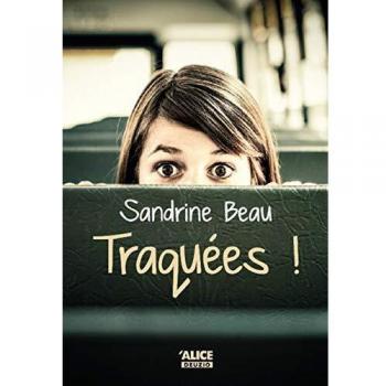 Traquées !