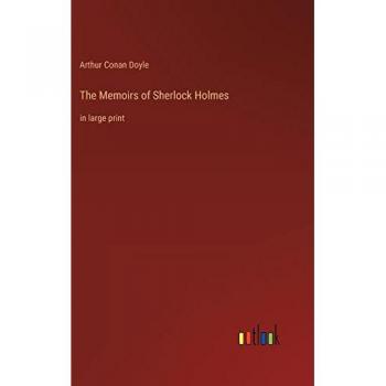 The Memoirs of Sherlock Holmes: in large print