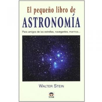 El pequeño libro de astronomía (Tapa blanda).