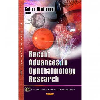 Recent Advances in Ophthalmology Research