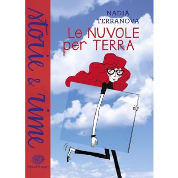 Le nuvole per terra. Ediz. a colori