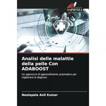 Anil Kumar, Neelapala: Analisi delle malattie della pelle Con ADABOOST