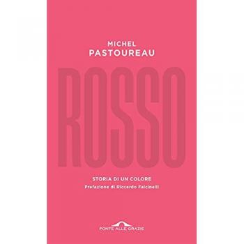 Rosso. Storia di un colore