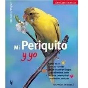 Mi periquito y yo (Amo a los animales)