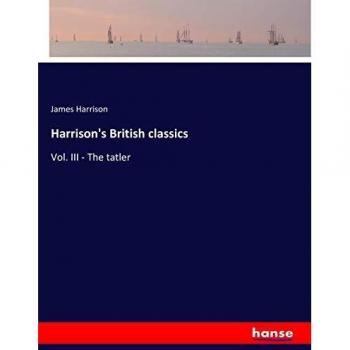 Harrison's British classics: Vol. III