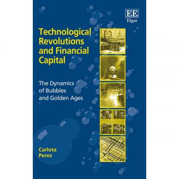 Technological Revolutions and Financial Capital