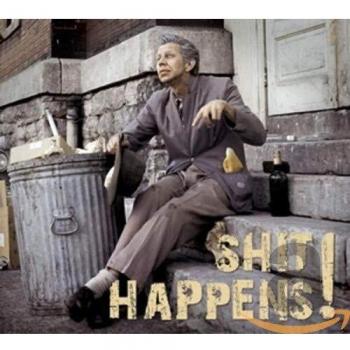 Shit Happens! Songs of Everyday Life / Various