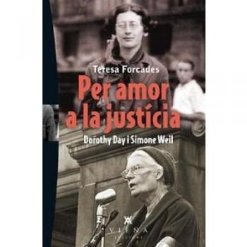 Per amor a la justícia. Dorothy Simone Weil
