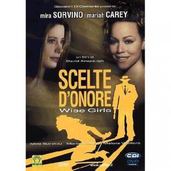 Scelte d'onore. Wise Girls