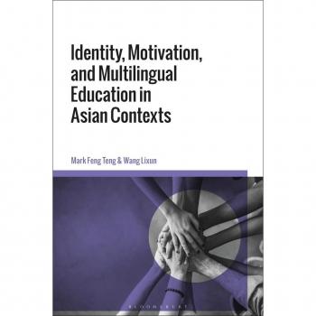 Asian Contexts Identity and Motivation in Multilingual Education