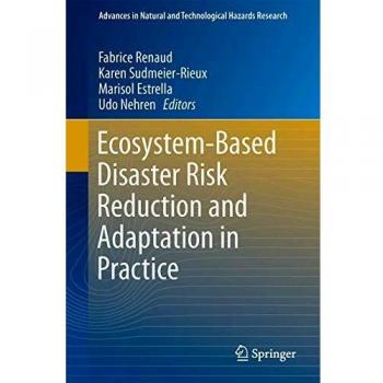 Ecosystem-Based Disaster Risk Reduction and Adaptation in Practice