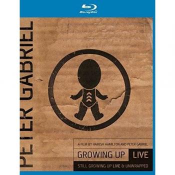 Peter Gabriel: Still Growing Up Live And Unwrapped/Growing Up...