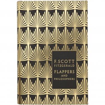 Flappers and Philosophers: The Collected Short Stories of F. Scott Fitzgerald: Scott F. Fitzgerald