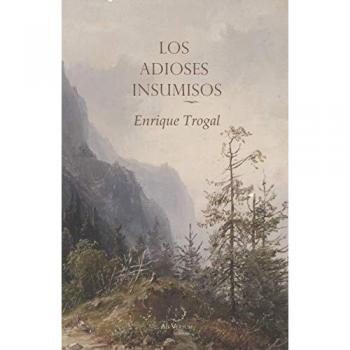 Los adioses insumisos