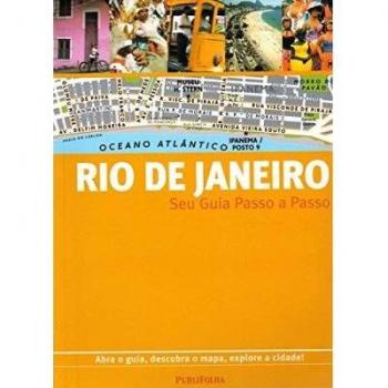 Rio de Janeiro. Abra o Guia, Descubra o Mapa, Explore a Cidade! (Em Portuguese do Brasil)