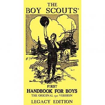The Boy Scouts' First Handbook For Boys