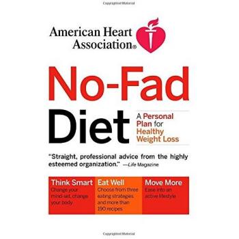 American Heart Association No-Fad Diet: A Personal Plan for Healthy Weight Loss