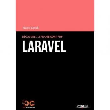 Découvrez le framework PHP Laravel