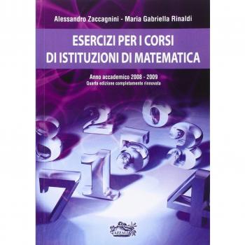 Esercizi per i corsi di istituzioni di matematica