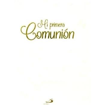 MI PRIMERA COMUNION