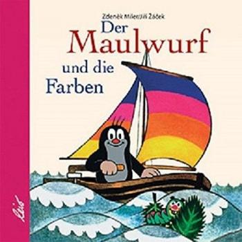 Zdenek Miler Der Maulwurf Und Die Farben