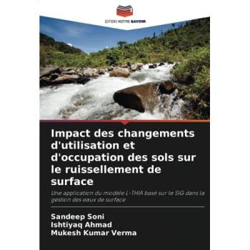 Soni, Sandeep: Impact des changements d'utilisation et d'occupation des sols sur le ruissellement de surface