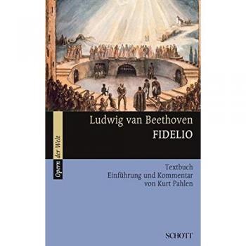 Fidelio: Einführung und Kommentar. Textbuch/Libretto.: Textbuch. (Opern der Welt)