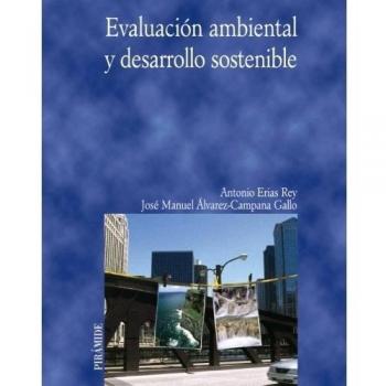 Evaluación ambiental y desarrollo sostenible (Tapa blanda).