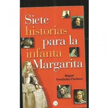 Siete historias para la infanta margarita