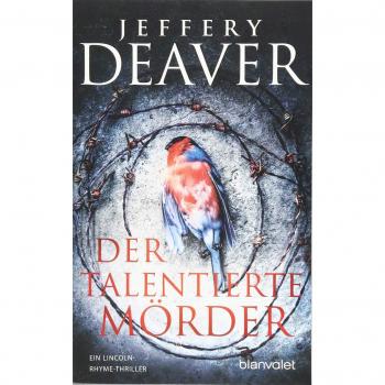 Jeffery Deaver Der Talentierte Mörder: Ein Lincoln-Rhyme-Thriller
