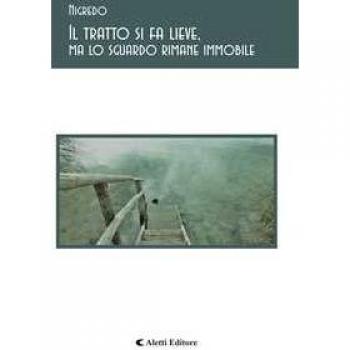 Il tratto si fa lieve, ma lo sguardo rimane immobile