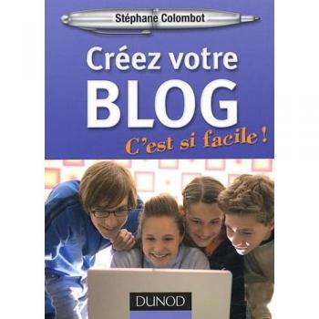 Créez votre blog ...c'est si facile