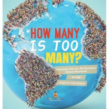 How Many is Too Many? Population Size and Environment Factors Explained | Ecology | Grade 6-8 Life Science