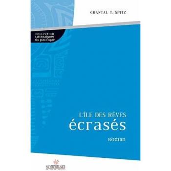 L'ile des rêves écrasés