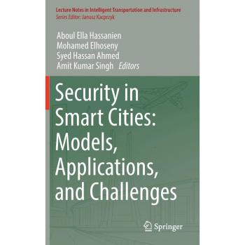 Security in Smart Cities: Models Applications and Challenges