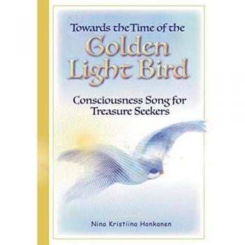 Towards the Time of the Golden Light Bird