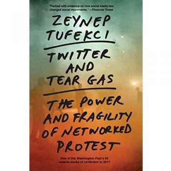 Twitter and Tear Gas