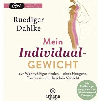 Dahlke, Ruediger: Mein Individualgewicht