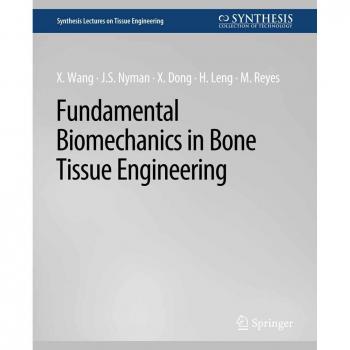 Vitalsource Technologies, Inc. Fundamental Biomechanics In Bone Tissue Engineering