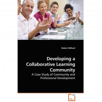 Developing a Collaborative Learning Community